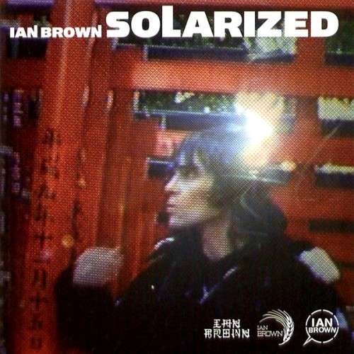 Ian Brown - Solarized (CD)