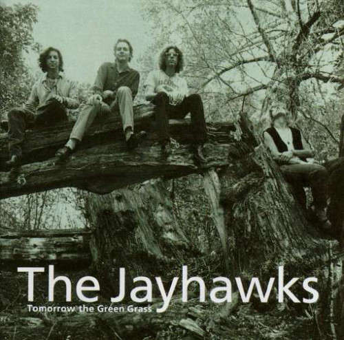 The Jayhawks - Tomorrow the Green Grass (CD) [Stain on back insert]