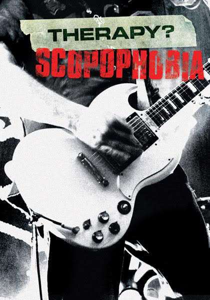 Therapy - Scopophobia (DVD)