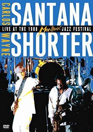 Carlos Santana/Wayne Shorter - Live At The 1988 Montreux Jazz Festival (DVD)