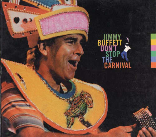 Jimmy Buffett - Don`t Stop The Carnival (CD) [Digipak case a bit worn around the edges]