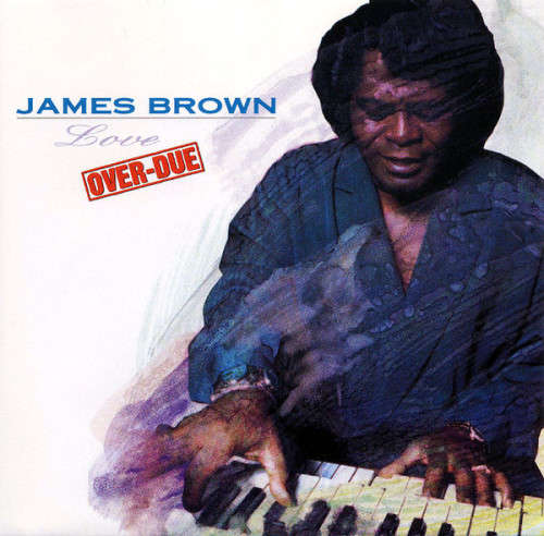 James Brown - Love Over-Due (CD)