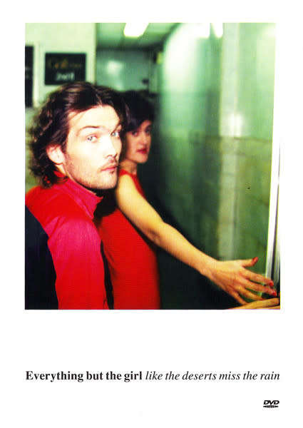 Everything But The Girl - Like The Deserts Miss The Rain (DVD)