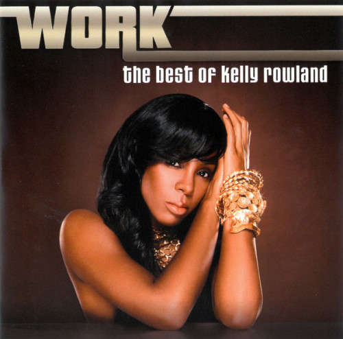 Kelly Rowland - Work : The Best Of (CD)
