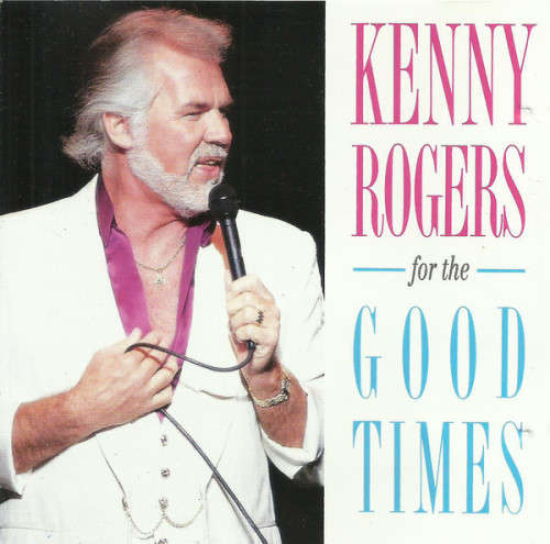 Kenny Rogers - For The Good Times (CD)