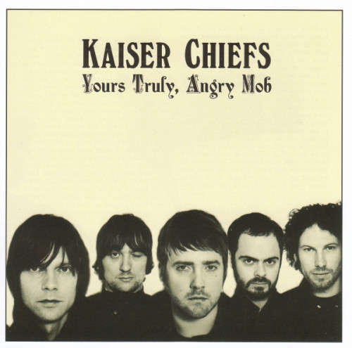 Kaiser Chiefs - Yours Truly, Angry Mob (CD) [Super Jewel Case Used]
