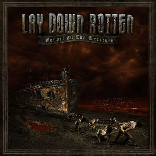 Lay Down Rotten - Gospel Of The Wretched (CD)