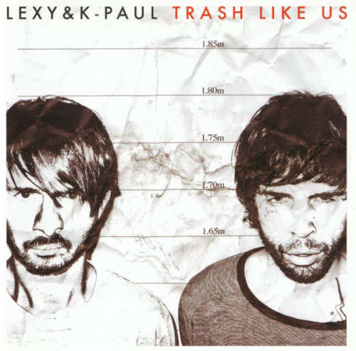 Lexy & K Paul - Trash Like Us (CD)