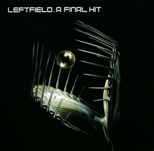 Leftfield - A Final Hit : Greatest Hits (CD)