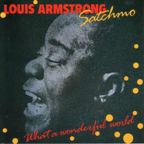 Louis Armstrong - Satchmo / What A Wonderful World (CD)