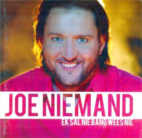 Joe Niemand - Ek Sal Nie Bang Wees Nie (CD)