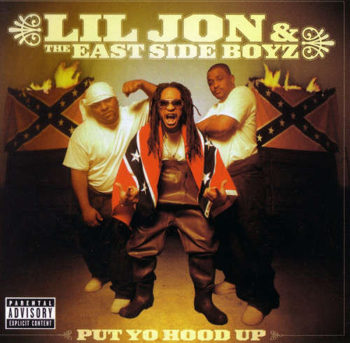 Lil Jon and The East Side Boyz - Put Yo Hood Up (CD)