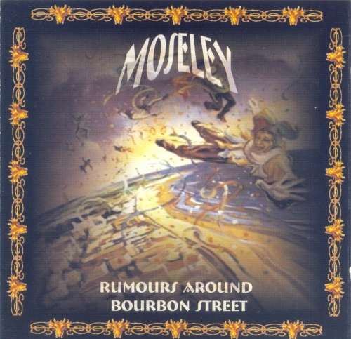 Moseley - Rumours Around Bourbon Street (CD)