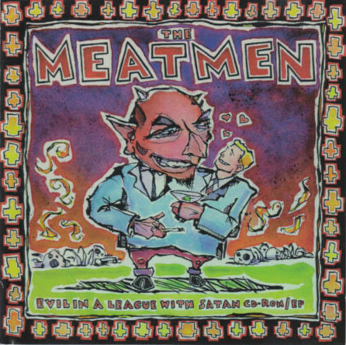 The Meatmen - Evil In A League With Satan (CD Rom/EP)