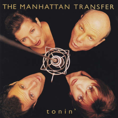 The Manhattan Transfer - Tonin` (CD)