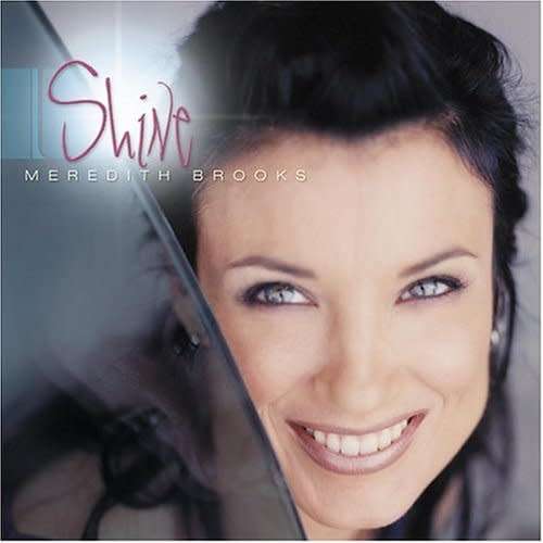 Meredith Brooks - Shine (CD)