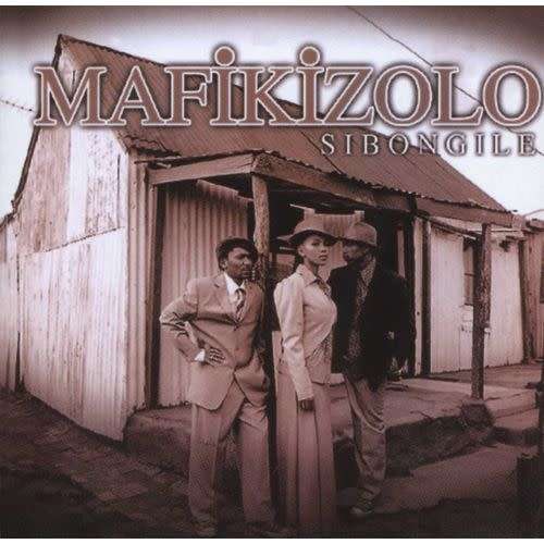 Mafikizolo - Sibongile (CD)
