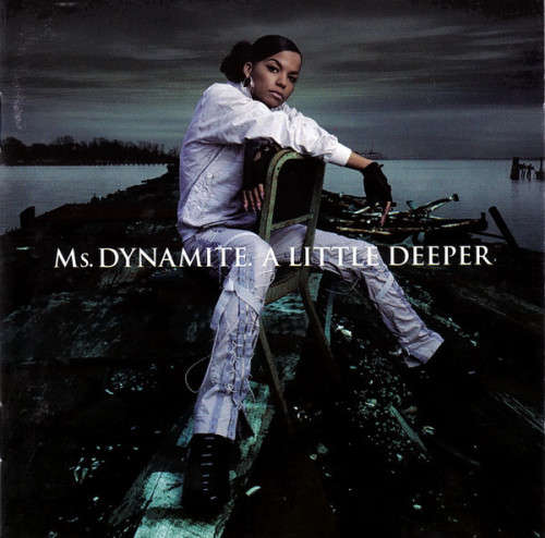 Ms. Dynamite - A Little Deeper (CD)