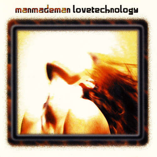 Manmademan - Lovetechnology (CD)