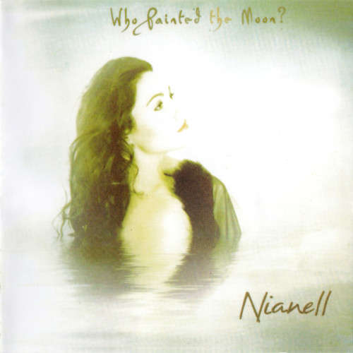 Nianell - Who Painted The Moon? (CD)