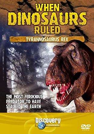 When Dinosaurs Ruled - Tyrannosaurus Rex (DVD)