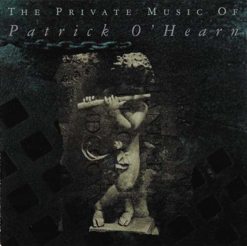 Patrick O` Hearn - The Private Music Of (CD)
