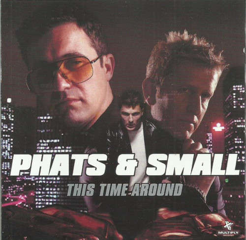 Phats & Small - This Time Around (CD)