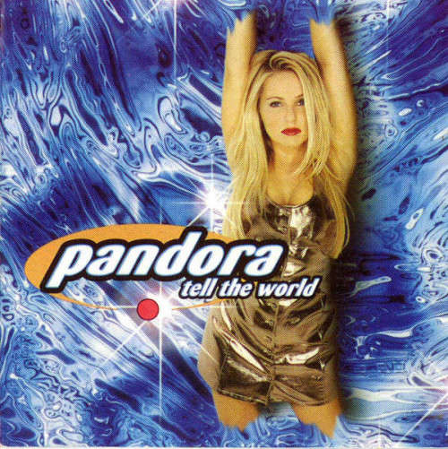 Pandora - Tell The World (CD)