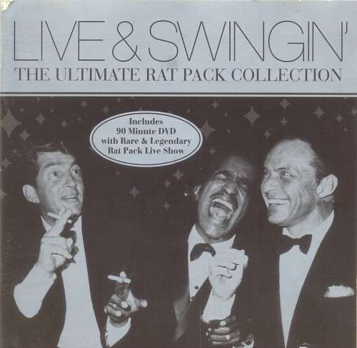 Rat Pack - Live and Swingin` : The Ultimate Collection (CD & DVD)