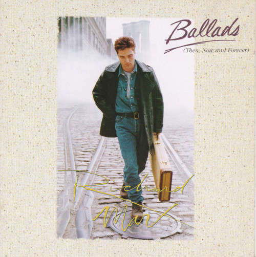 Richard Marx - Ballads (Then, Now And Forever) (CD)