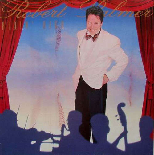 Robert Palmer - Ridin` High (CD)