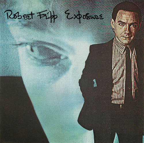 Robert Fripp - Exposure (CD)