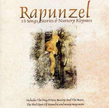 Rapunzel - 16 Songs, Stories And Nursery Rhymes (CD)