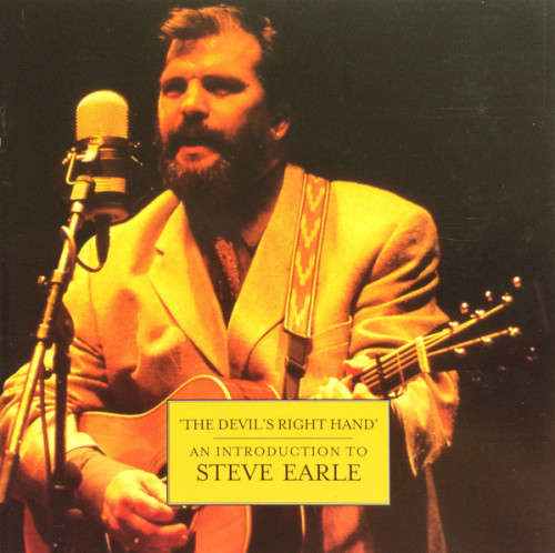 Steve Earle - The Devil`s Right Hand : An Introduction To (CD)