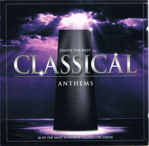 Simply The Best Classical Anthems - Various (Double CD)
