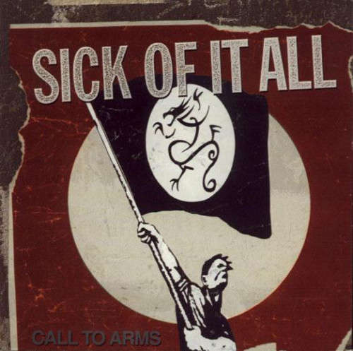 Sick Of It All - Call To Arms (CD)