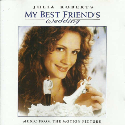 My Best Friend`s Wedding - Soundtrack (CD)