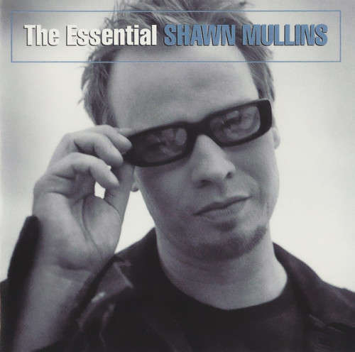 Shawn Mullins - The Essential (CD)