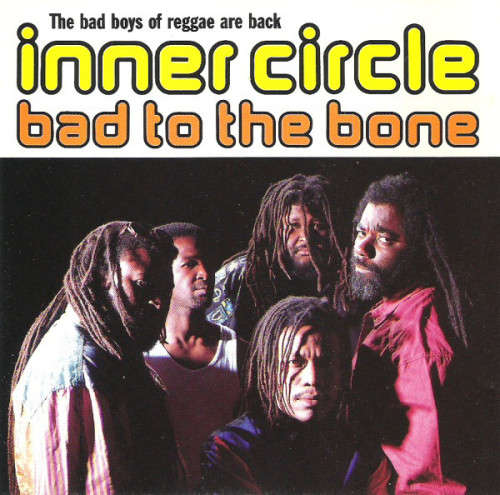 Inner Circle - Bad To The Bone (CD)