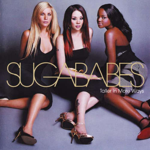 Sugababes - Taller In More Ways (CD)