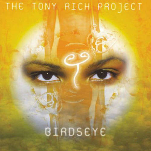 The Tony Rich Project - Birdseye (CD)