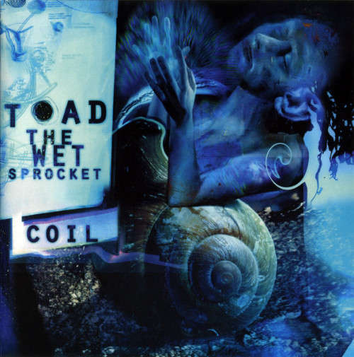 Toad The Wet Sprocket - Coil (CD)