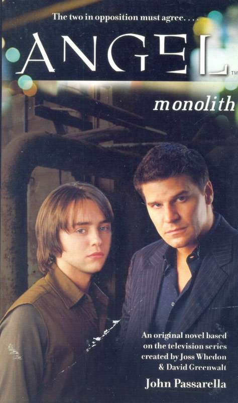John Passarella - Angel : Monolith (Softcover)