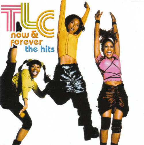 TLC - Now and Forever : The Hits (CD/DVD)