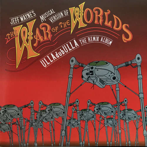 Jeff Wayne - The War Of The Worlds : ULLAdubULLA The Remix Album (Double CD)