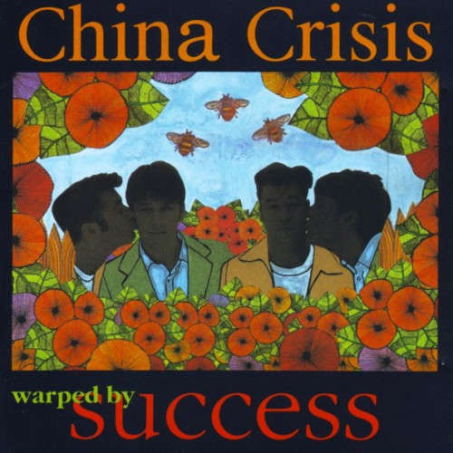 China Crisis - Warped By Success (CD)