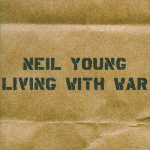 Neil Young - Living With War (CD)