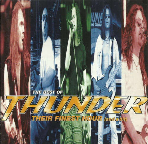 Thunder - Their Finest Hour (And A Bit) : The Best Of (CD)