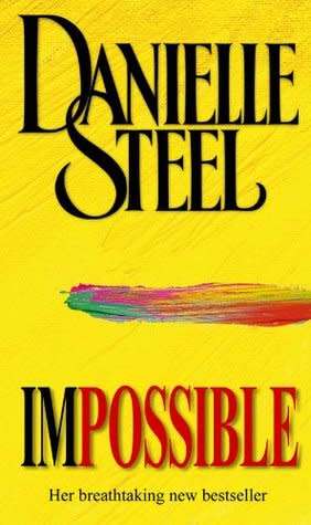 Danielle Steel - Impossible (Hardcover)