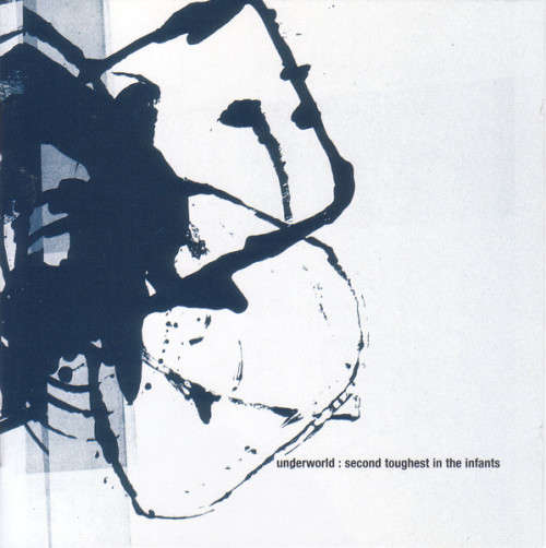Underworld - Second Toughest In The Infants (CD)